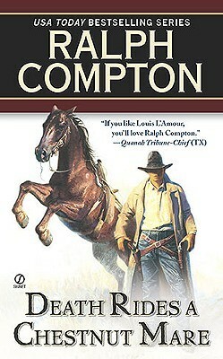 Death Rides a Chestnut Mare by Ralph Compton