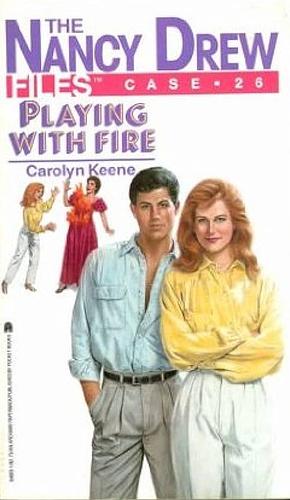 Playing with Fire by Carolyn Keene