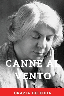 Canne al vento by Grazia Deledda