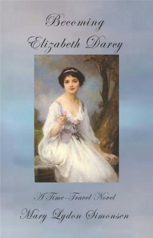 Becoming Elizabeth Darcy by Mary Lydon Simonsen