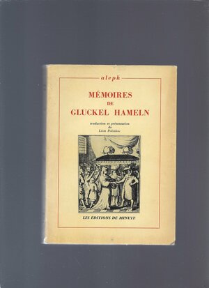 Mémoires de Gluckel Hameln by Glückel von Hameln