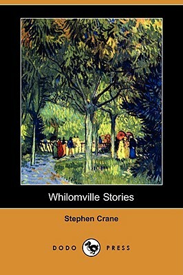Whilomville Stories (Dodo Press) by Stephen Crane