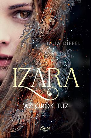 Az örök tűz by Julia Dippel