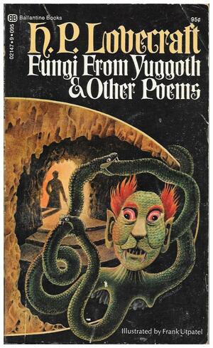 Fungi from Yuggoth and Other Poems by H.P. Lovecraft