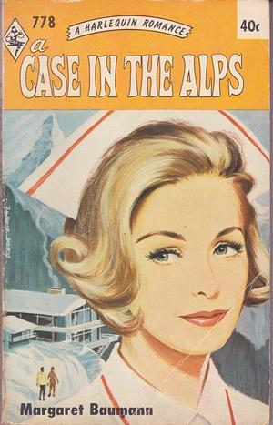 A Case in the Alps by Margaret Baumann