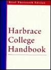 Harbrace Handbook, Brief 13ed by Winfred Bryan Horner, Suzanne Strobeck Webb