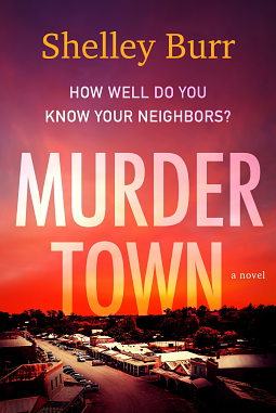 Murder Town by Shelley Burr