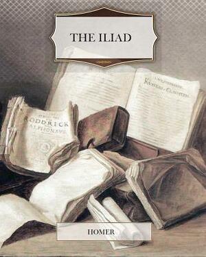 The Iliad by Homer