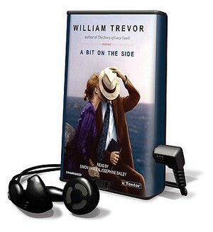 A Bit on the Side [With Earphones] by William Trevor