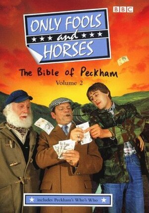 The Bible Of Peckham by John Sullivan