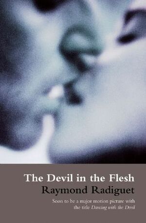 The Devil in the Flesh by A.M. Sheridan Smith, Raymond Radiguet