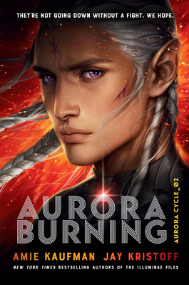 Aurora Burning by Jay Kristoff, Amie Kaufman