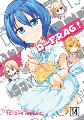 D-Frag! Vol. 14 by Tomoya Haruno