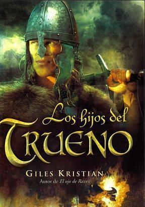 Los Hijos del Trueno by Giles Kristian