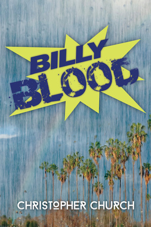 Billy Blood by Christopher Church