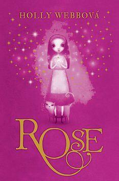 Rose by Holly Webb