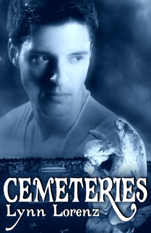 Cemeteries by Lynn Lorenz