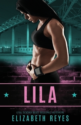 Lila by Elizabeth Reyes