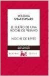 El sueño de una noche de verano / Noche de reyes by William Shakespeare