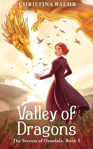 Valley of Dragons by Christina Baehr