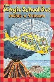 The Magic School Bus Inside a Volcano by Joanna Cole, Kristin Earhart