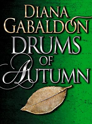 Drums of Autumn by Diana Gabaldon