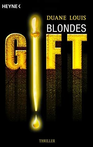 Blondes Gift by Duane Louis