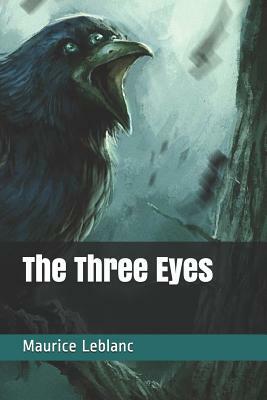 The Three Eyes by Maurice Leblanc