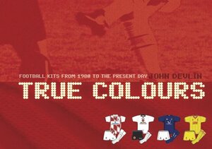 True Colours by John Delvin