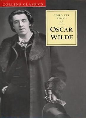 Complete Works of Oscar Wilde by Oscar Wilde