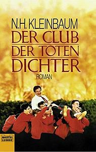 Der Club der toten Dichter by N.H. Kleinbaum