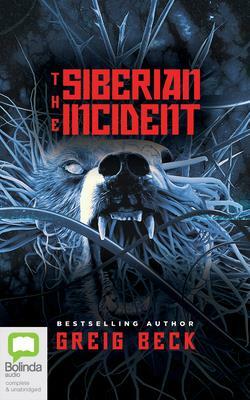 The Siberian Incident by Greig Beck