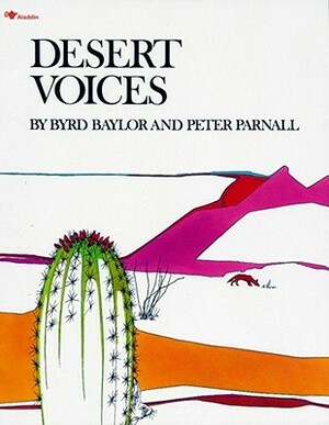 Desert Voices by Byrd Baylor