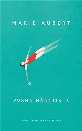 Vuxna människor by Marie Aubert