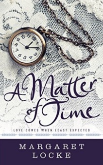 A Matter of Time by Margaret Locke