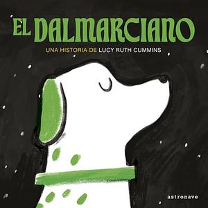 EL DALMARCIANO. by Lucy Ruth Cummins, Lucy Ruth Cummins