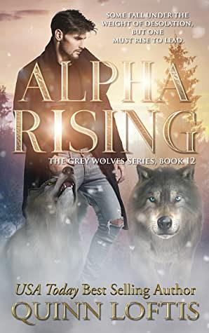 Alpha Rising by Quinn Loftis