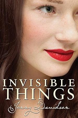 Invisible Things by Jenny Davidson