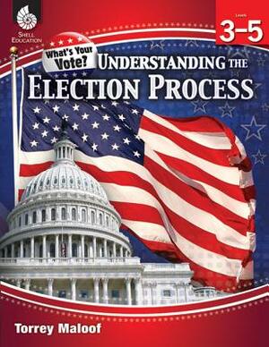 Understanding Elections Levels 3-5 by Torrey Maloof