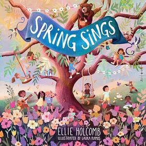 Spring Sings by Ellie Holcomb