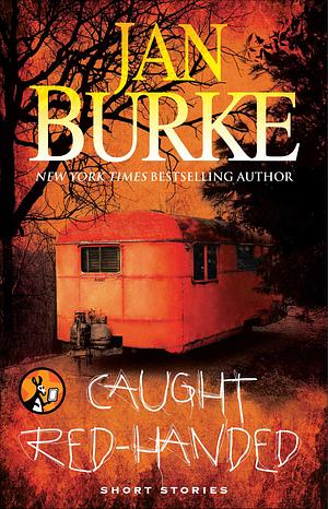 Caught Red-Handed by Jan Burke