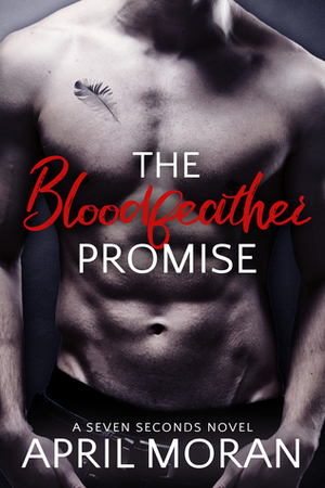 The Bloodfeather Promise by April Moran