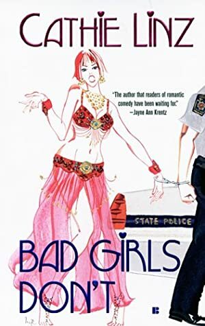 Bad Girls Don't by Cathie Linz