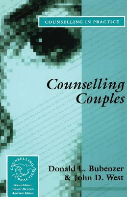 Counselling Couples by Don Bubenzer, Donald L. Bubenzer, John D. West