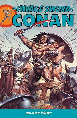 The Savage Sword of Conan, Volume 8 by Michael Fleisher, Christopher J. Priest