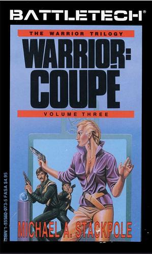 Warrior: Coupé by Michael A. Stackpole