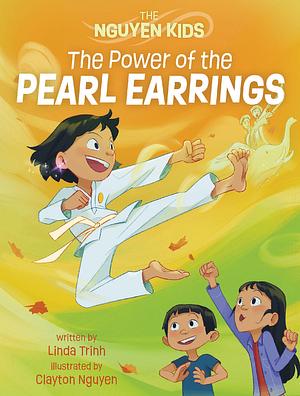 The Power of the Pearl Earrings by Linda Trinh