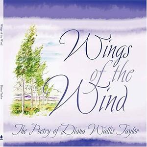 Wings of the Wind by Diana Taylor