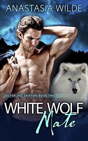 White Wolf Mate by Anastasia Wilde