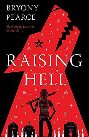 Raising Hell by Bryony Pearce